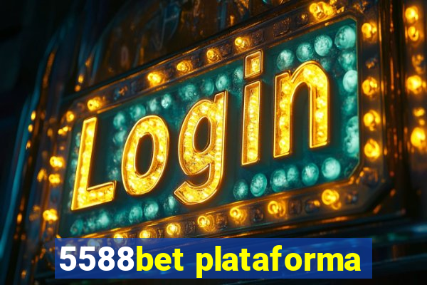 5588bet plataforma